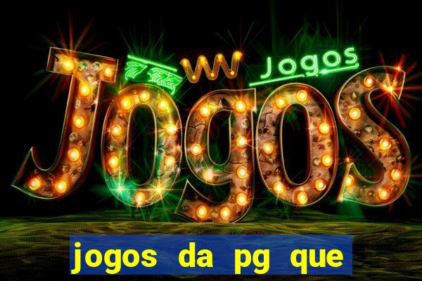 jogos da pg que estao pagando